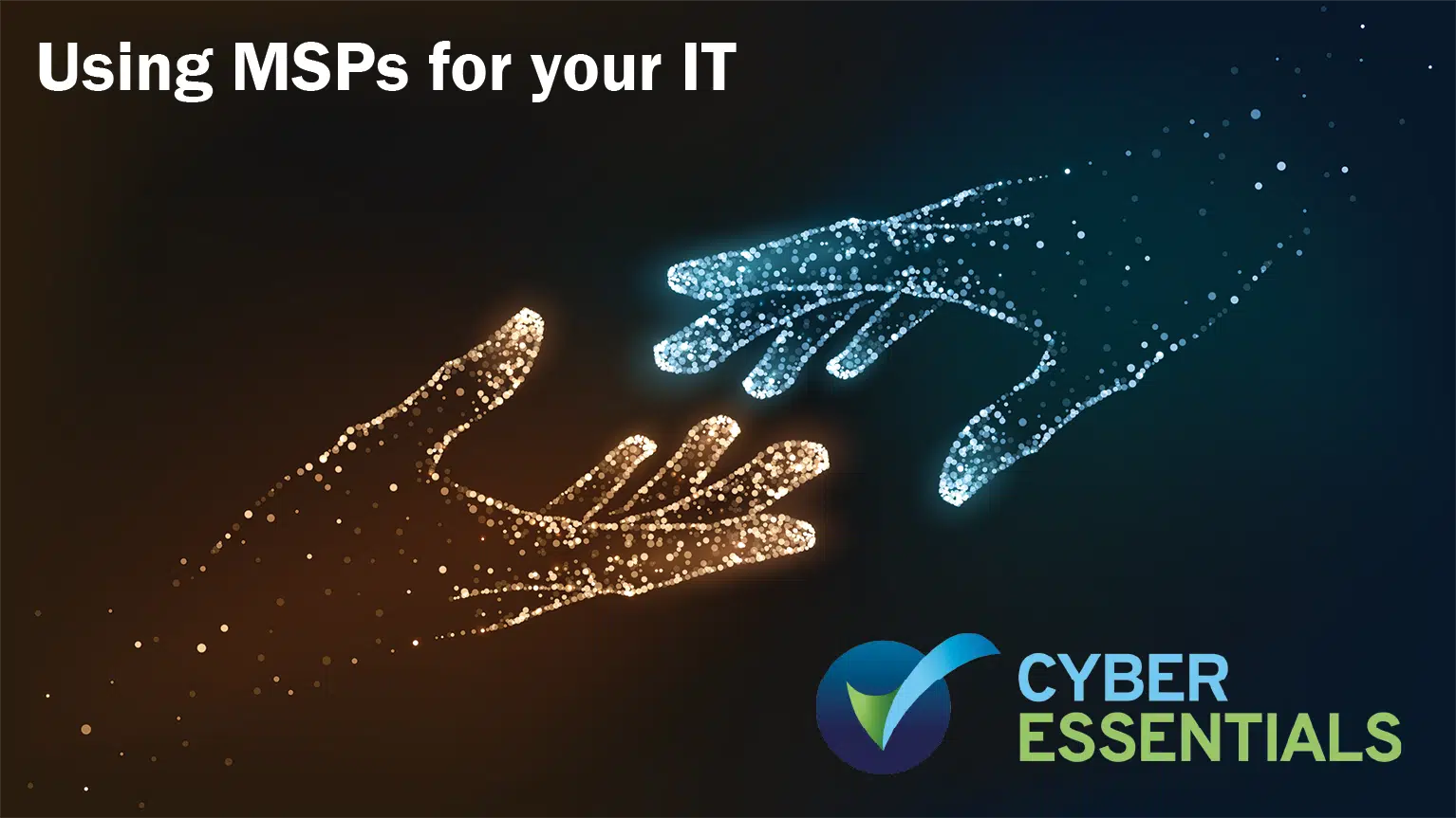 Cyber Essentials and MSP