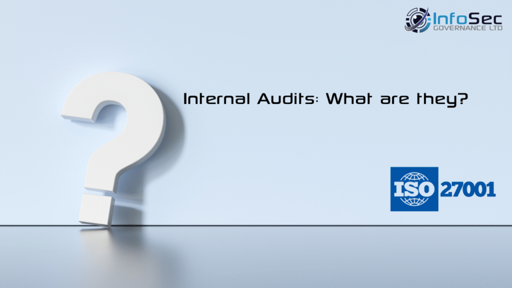 Internal Audits: What are they?